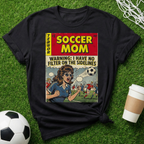 Warning Soccer Mom T-Shirt