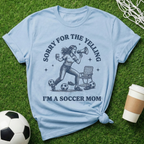 Sorry Yelling T-Shirt