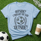 Outside Offside? T-Shirt