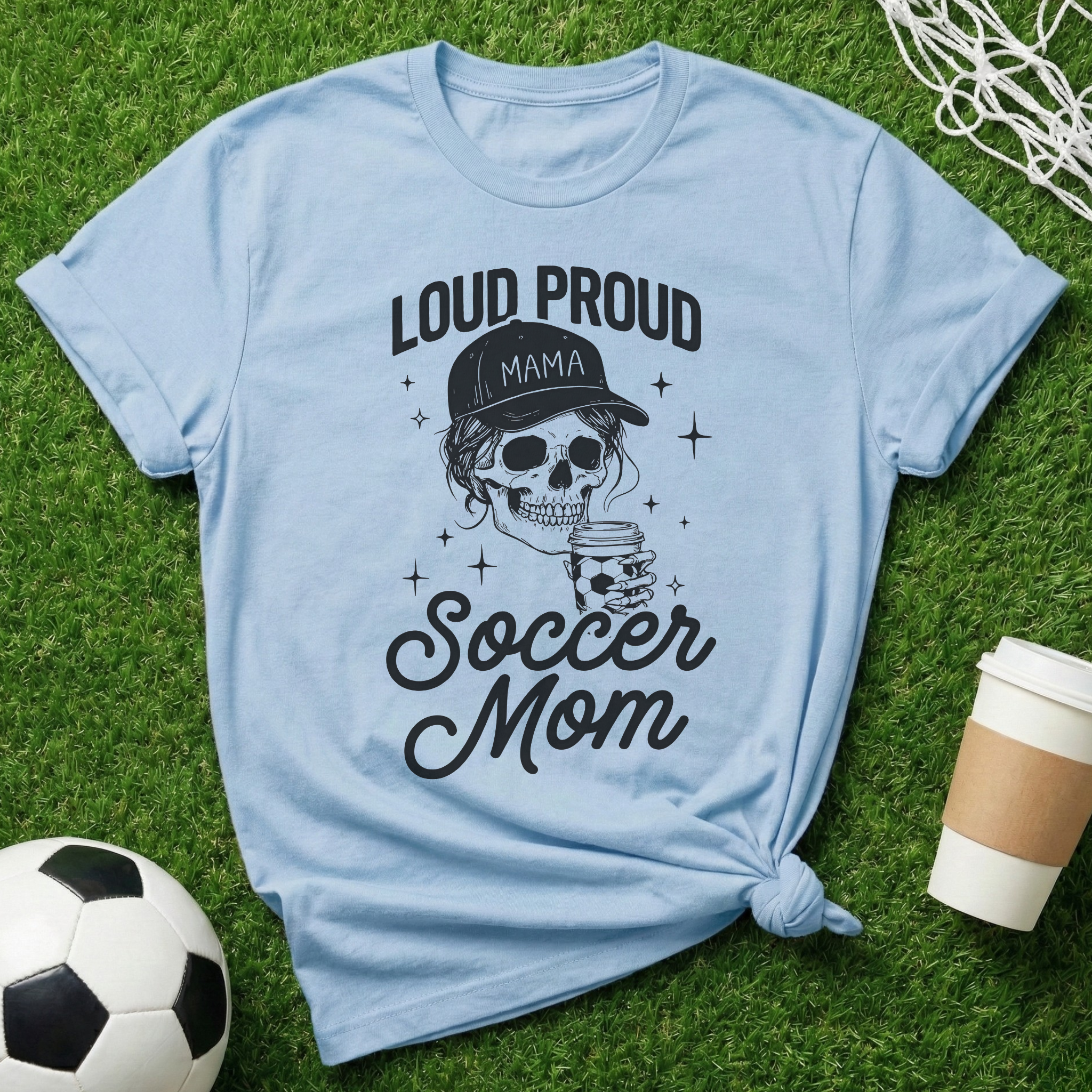 Loud Proud Mama T-Shirt