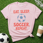 Eat.Sleep.Soccer.Repeat. T-Shirt