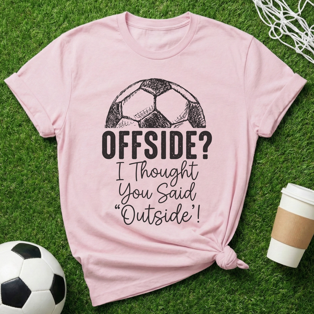Offside? Outside T-Shirt