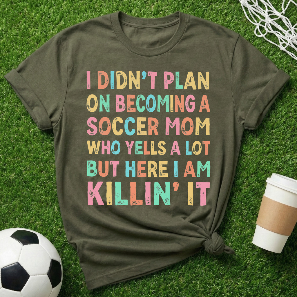 Killin' It T-Shirt