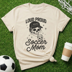 Loud Proud Mama T-Shirt