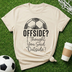 Offside? Outside T-Shirt