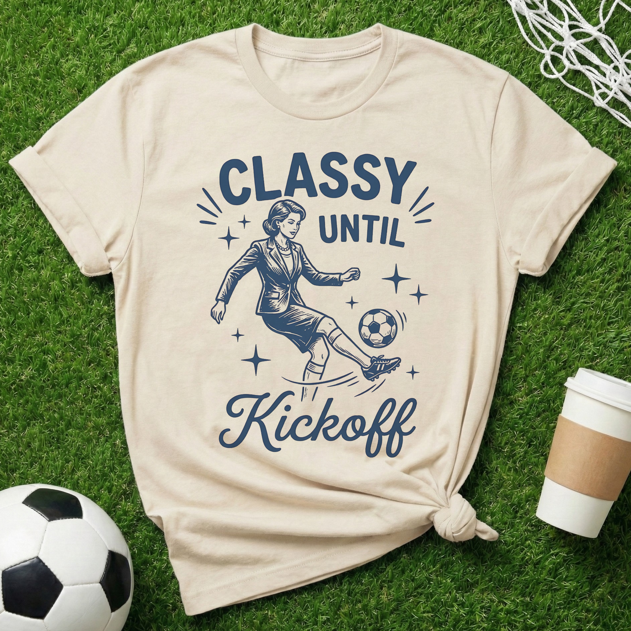 Classy Until Kickoff T-Shirt