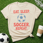Eat.Sleep.Soccer.Repeat. T-Shirt