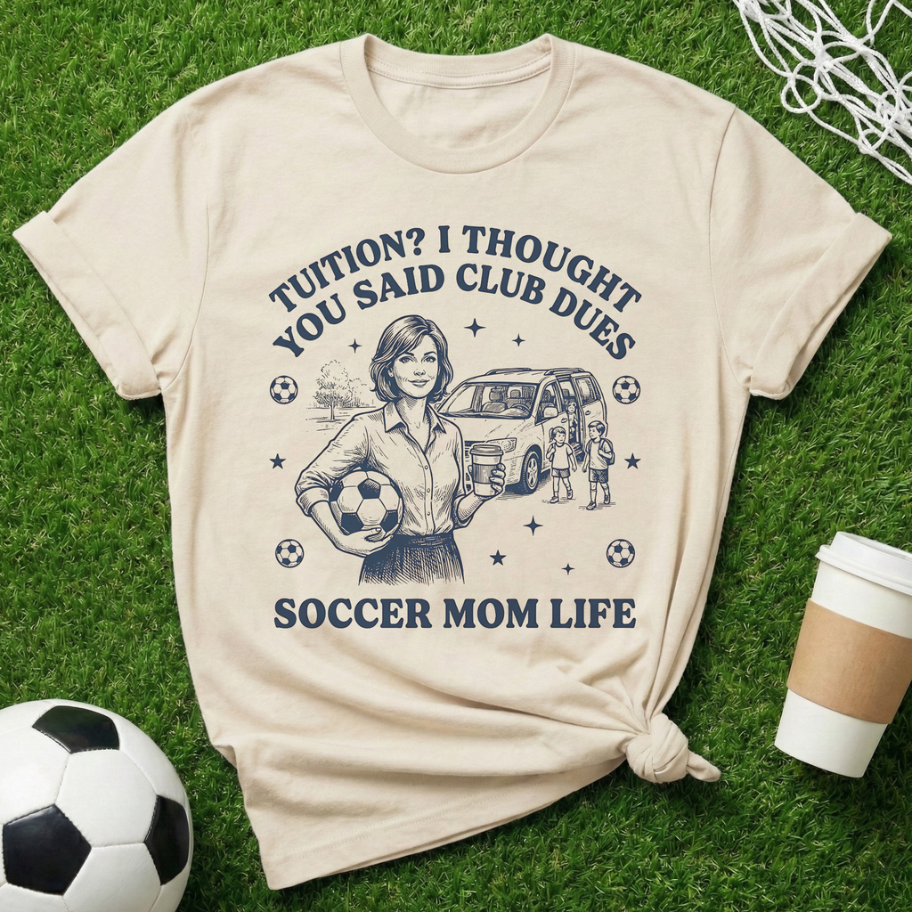 Tuition? Club Dues T-Shirt