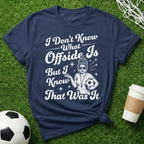 Offside? T-Shirt