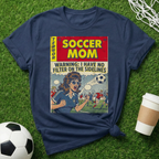 Warning Soccer Mom T-Shirt