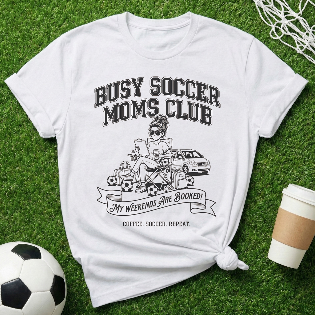 Busy Soccer Moms T-Shirt