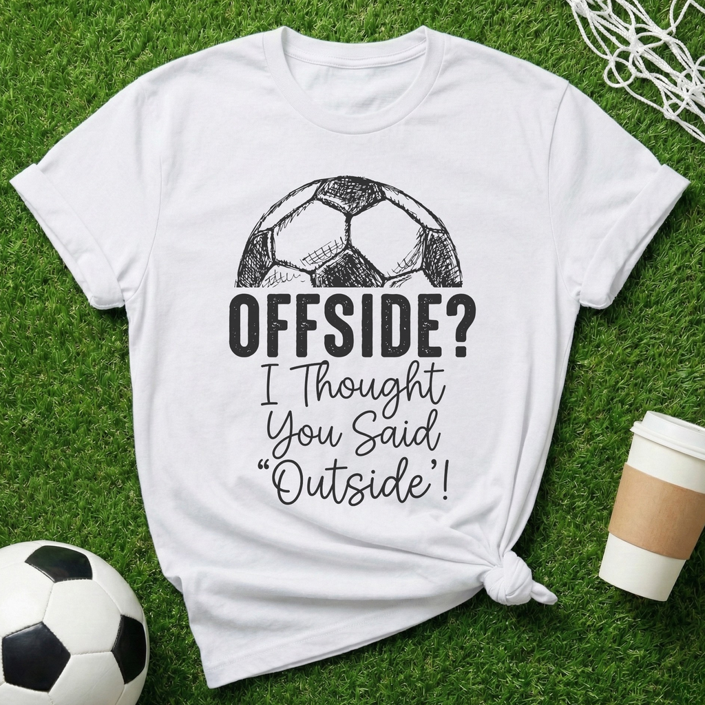 Offside? Outside T-Shirt