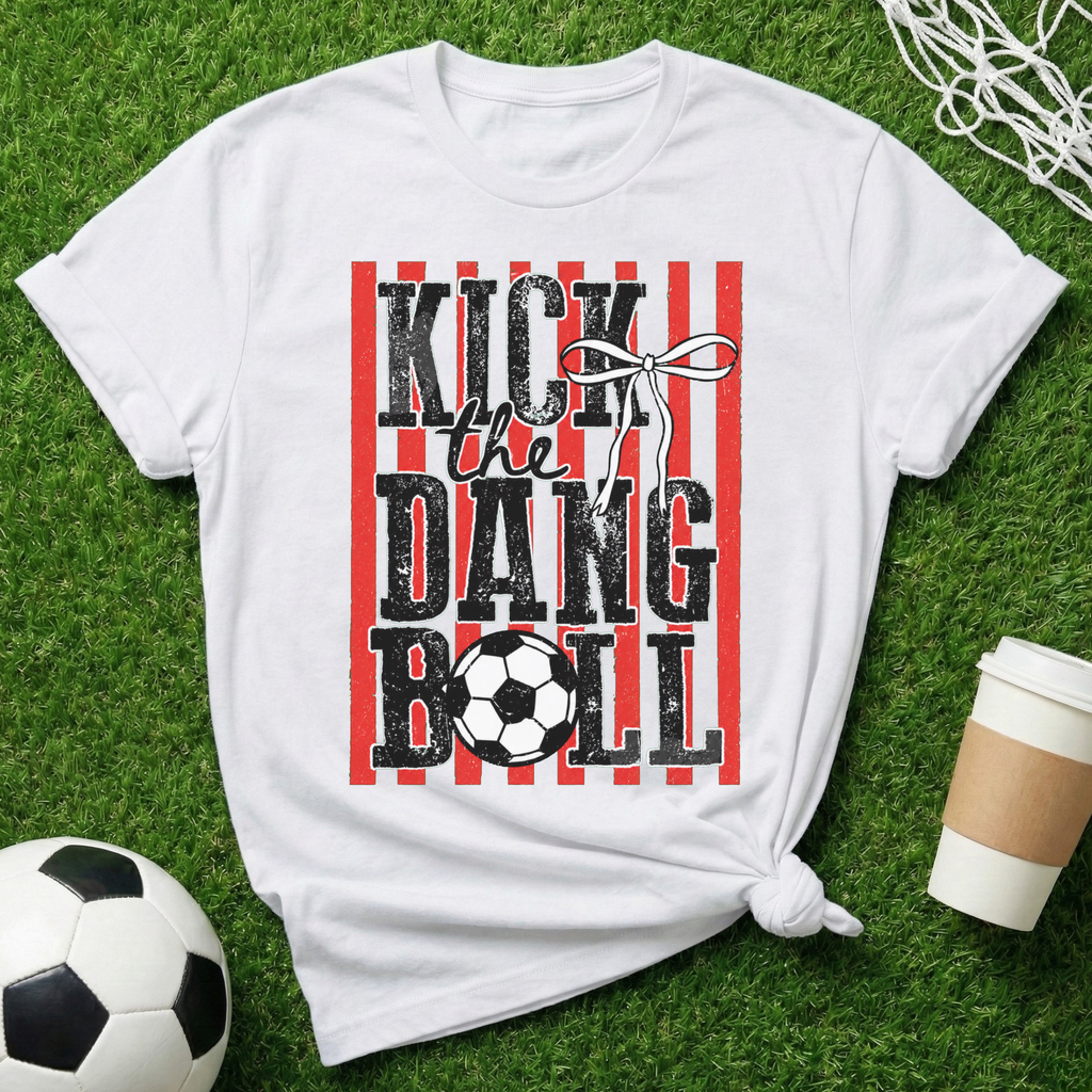Kick The Ball T-Shirt