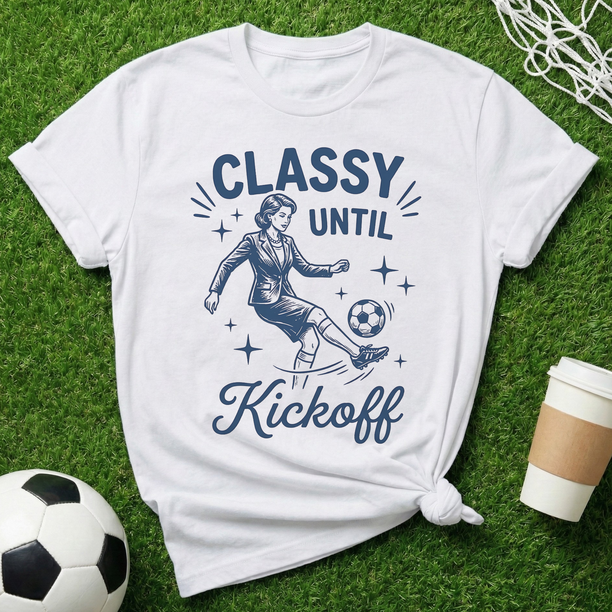 Classy Until Kickoff T-Shirt