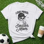 Loud Proud Mama T-Shirt